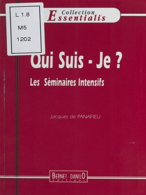 cover image of Qui suis-je ? Les Séminaires intensifs